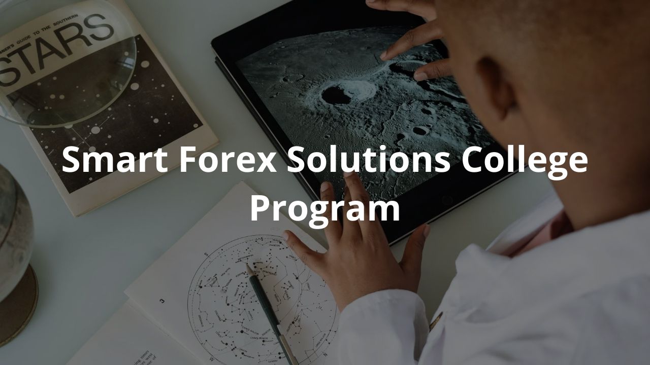 Smart Forex Solutions College Program