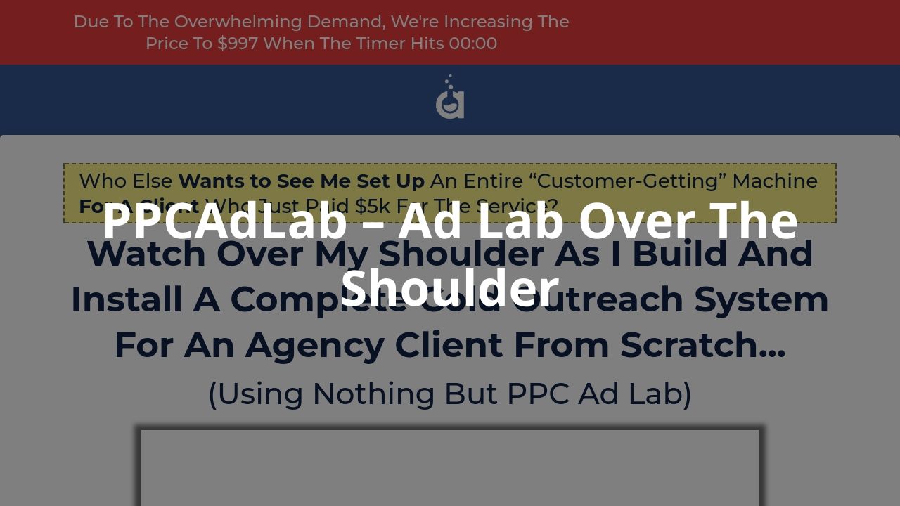 PPCAdLab – Ad Lab Over The Shoulder