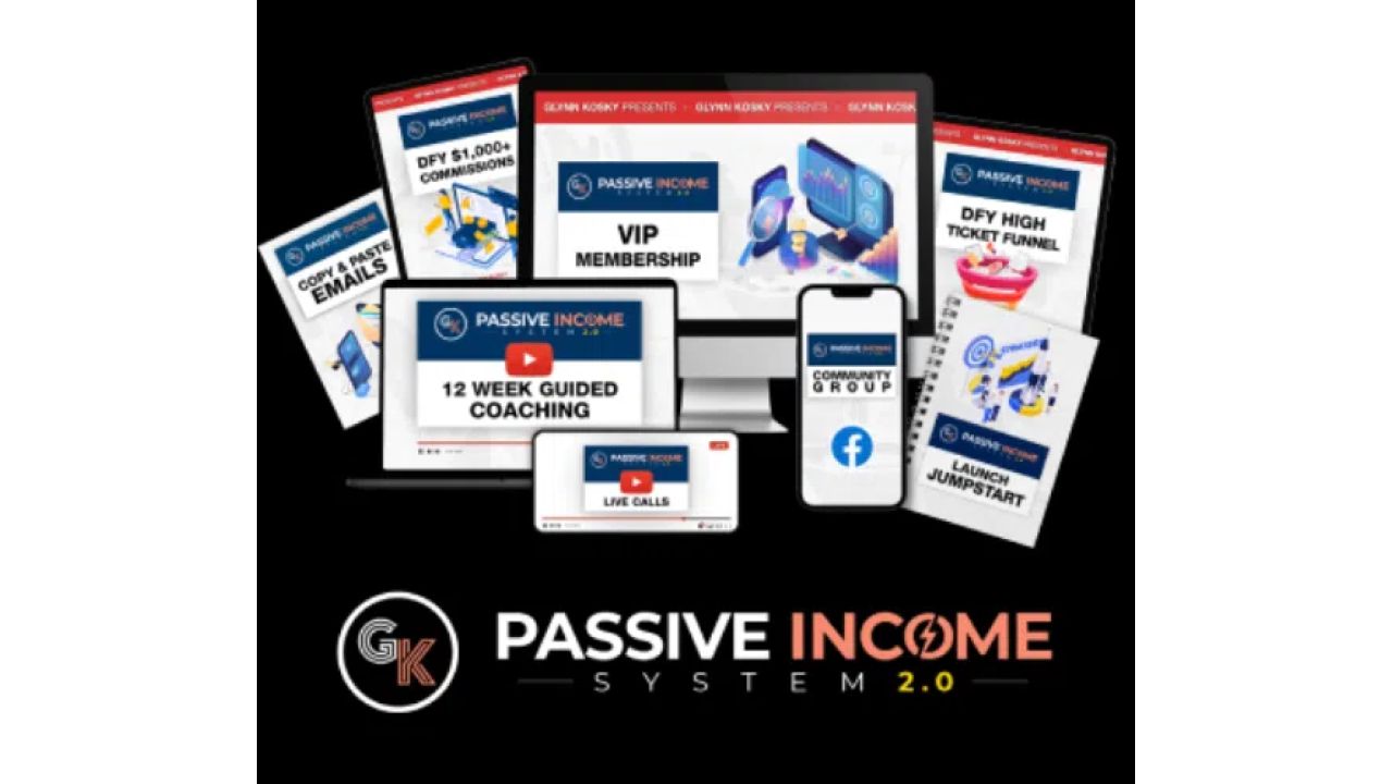 Glynn Kosky – Passive Income System 2.0